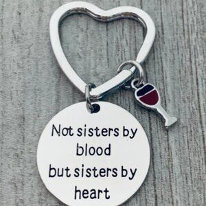 Best Friends Keychain- Not Sisters By Blood But Sisters By Heart Keychain- Wine